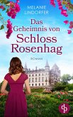 Das Geheimnis von Schloss Rosenhag (eBook, ePUB)