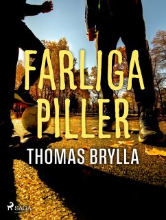 Farliga piller (eBook, ePUB) - Brylla, Thomas