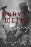 Heavy Metal Symphony (eBook, ePUB)
