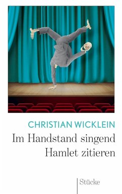 Cover Im Handstand singend Hamlet zitieren (eBook, ePUB)