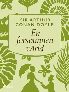 En försvunnen värld (eBook, ePUB) - Doyle, Arthur Conan