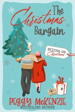 The Christmas Bargain (Betting on Christmas) (eBook, ePUB) - Mckenzie, Peggy