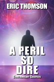 A Peril So Dire (Constabulary Casefiles, #4) (eBook, ePUB)