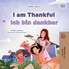 I am Thankful Ich bin dankbar (English German Bilingual Collection) (eBook, ePUB) - Admont, Shelley; Books, Kidkiddos