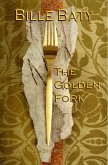 The Golden Fork (Love's Stories Series) (eBook, ePUB)