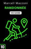 Randonnee (Collection Vie Saine, #10) (eBook, ePUB) Randonnee (Collection Vie Saine, #10) (eBook, ePUB)