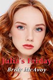 Julia's Friday (Julia's Infidelities, #6) (eBook, ePUB) Julia's Friday (Julia's Infidelities, #6) (eBook, ePUB)