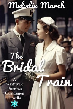 Cover The Bridal Train: A Wintervale Promises Companion Novella (eBook, ePUB)