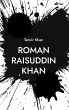 Roman Raisuddin Khan (eBook, ePUB) - Bild 1