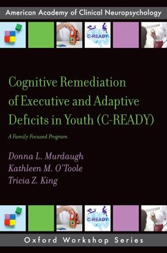 Cover Cognitive Remediation of Executive and Adaptive Deficits in Youth (C-READY) (eBook, ePUB)