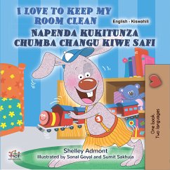 I Love to Keep My Room Clean Napenda kukitunza chumba changu kiwe safi (English Swahili Bilingual Collection) (eBook, ePUB)