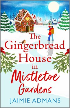 Cover The Gingerbread House in Mistletoe Gardens (eBook, ePUB)
