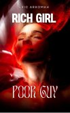 Rich Girl Poor Guy (eBook, ePUB)