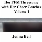 Her FFM Threesome with Her Cheer Coaches 1 (eBook, ePUB)