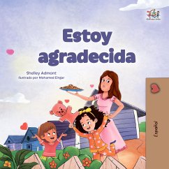 Estoy agradecida (eBook, ePUB) - Admont, Shelley; KidKiddos Books