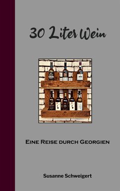 30 Liter Wein (eBook, ePUB)