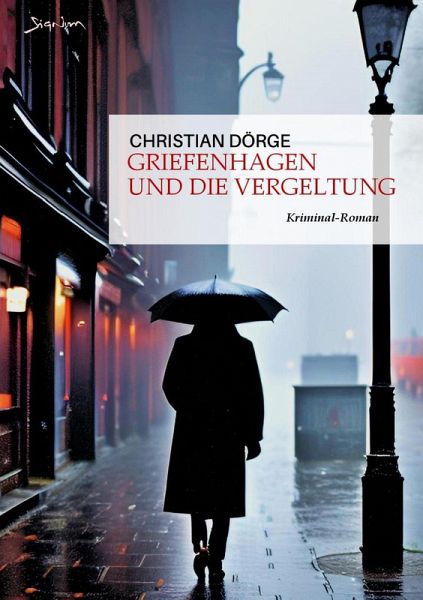 GRIEFENHAGEN UND DIE VERGELTUNG (eBook, ePUB)