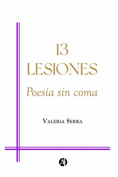 13 LESIONES (eBook, ePUB) - Serra, Valeria