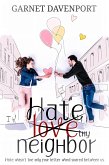 Love/Hate Thy Neighbor (eBook, ePUB)