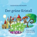 Der grüne Kristall (eBook, ePUB)