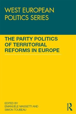 The Party Politics of Territorial Reforms in Europe (eBook, PDF)