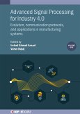 Advanced Signal Processing for Industry 4.0, Volume 1 (eBook, ePUB)