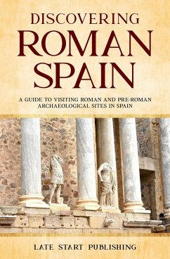 Cover Discovering Roman Spain (eBook, ePUB)