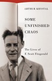 Some Unfinished Chaos (eBook, ePUB)