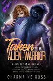 Taken by an Alien Warrior: Alien Romance Box Set (Hexonian Warriors, Rasidin Space Pirates, Dhasu Space Warrior) (eBook, ePUB)