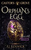 Orphan's Egg (A Castor's Grove Young Adult Paranormal Romance) (eBook, ePUB)