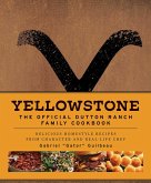 Yellowstone: The Official Dutton Ranch Family Cookbook (eBook, ePUB)