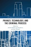 Privacy, Technology, and the Criminal Process (eBook, PDF)