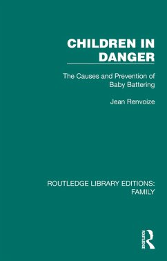 Children in Danger (eBook, PDF) - Renvoize, Jean Children in Danger (eBook, PDF) - Renvoize, Jean