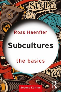 Subcultures: The Basics (eBook, PDF) - Haenfler, Ross