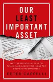 Our Least Important Asset (eBook, ePUB) Our Least Important Asset (eBook, ePUB)