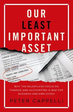 Our Least Important Asset (eBook, ePUB) - Cappelli, Peter