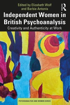 Cover Independent Women in British Psychoanalysis (eBook, ePUB)