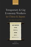 Temporary and Gig Economy Workers in China and Japan (eBook, ePUB)