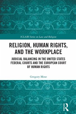 Religion, Human Rights, and the Workplace (eBook, ePUB) - Mose, Gregory