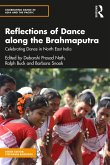 Reflections of Dance along the Brahmaputra (eBook, ePUB)