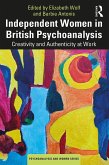 Independent Women in British Psychoanalysis (eBook, PDF)