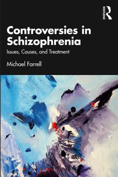 Controversies in Schizophrenia (eBook, PDF) - Farrell, Michael