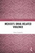 Mexico's Drug-Related Violence (eBook,... - Bild 1