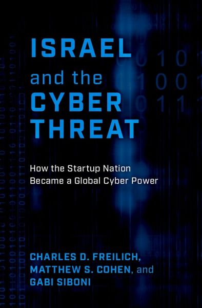 Israel and the Cyber Threat (eBook, ePUB)