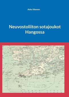Neuvostoliiton sotajoukot Hangossa (eBook, ePUB) - Itkonen, Asko