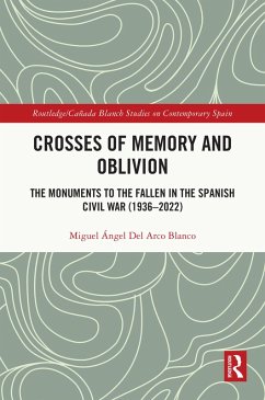 Crosses of Memory and Oblivion (eBook, PDF) - del Arco Blanco, Miguel Ángel