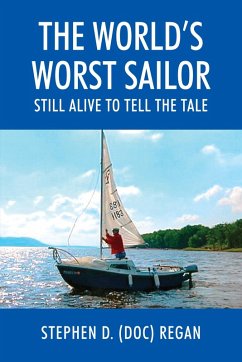 World's Worst Sailor (eBook, ePUB) - Regan, Stephen D. (Doc)