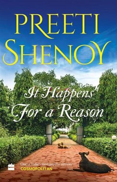 It Happens For A Reason (eBook, ePUB) - Shenoy, Preeti It Happens For A Reason (eBook, ePUB) - Shenoy, Preeti