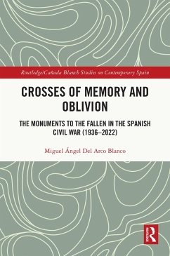 Crosses of Memory and Oblivion (eBook, ePUB) - del Arco Blanco, Miguel Ángel