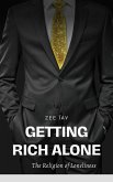 Getting Rich Alone (The Religion of Loneliness) (eBook, ePUB)